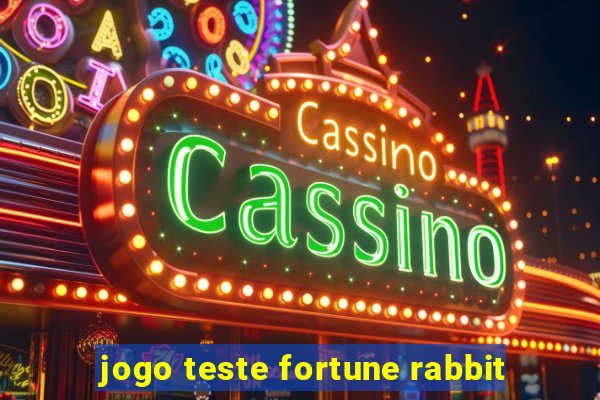 jogo teste fortune rabbit